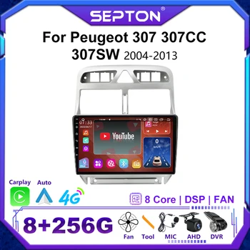 SEPTON Android 12 2Din 4G autórádió Peugeot 307 307CC 307SW 2004-2013 Carplay sztereó multimédia videolejátszó navigáció GPS