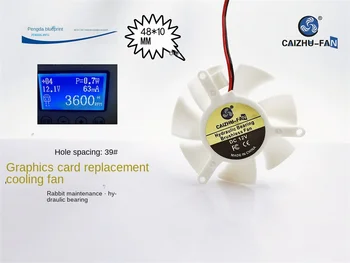 CAIZHU hidraulikus csapágy 48 * 10MM grafikus kártya 12V 0.063A lyuktávolság 39 mm helyett 5 CM hűtőventilátor.